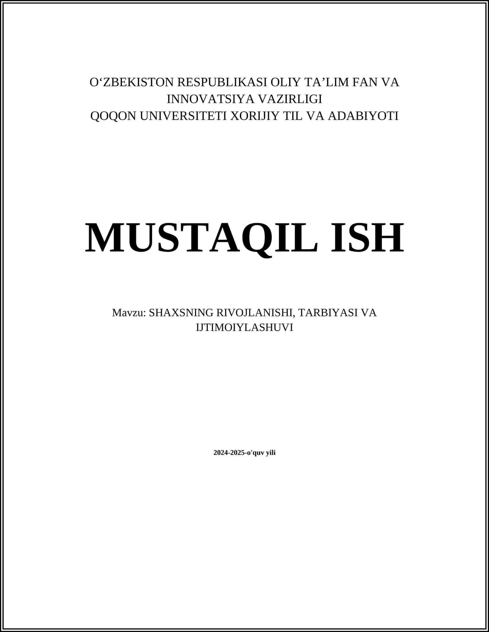 SHAXSNING RIVOJLANISHI, TARBIYASI VA IJTIMOIYLASHUVI 1