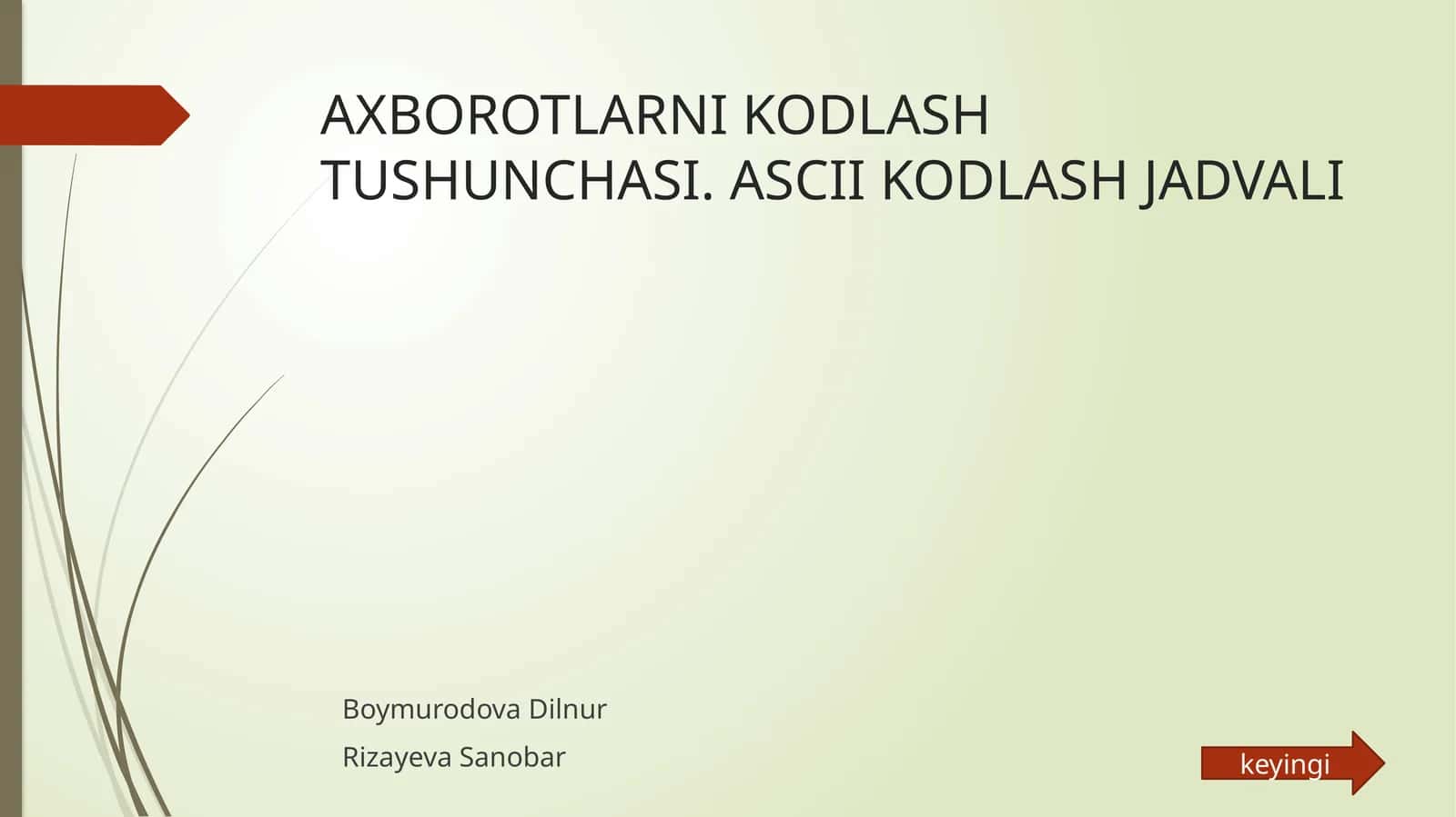 Axborotlarni Kodlash Tushunchasi. ASCII Kodlash Jadvali 1