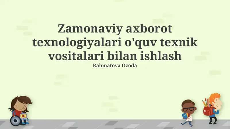 Ta’limda zamonaviy axborot texnologiyalari: Asosiy tushunchalar va imkoniyatlar 1