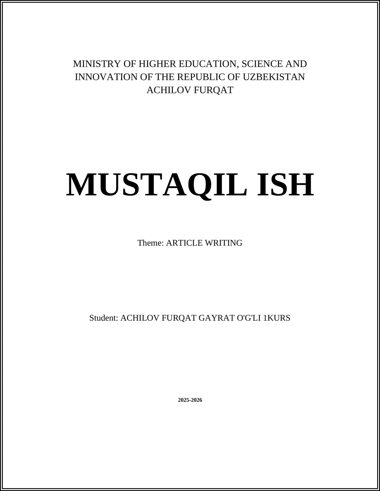 MUSTAQIL ISH Theme: ARTICLE WRITING 1
