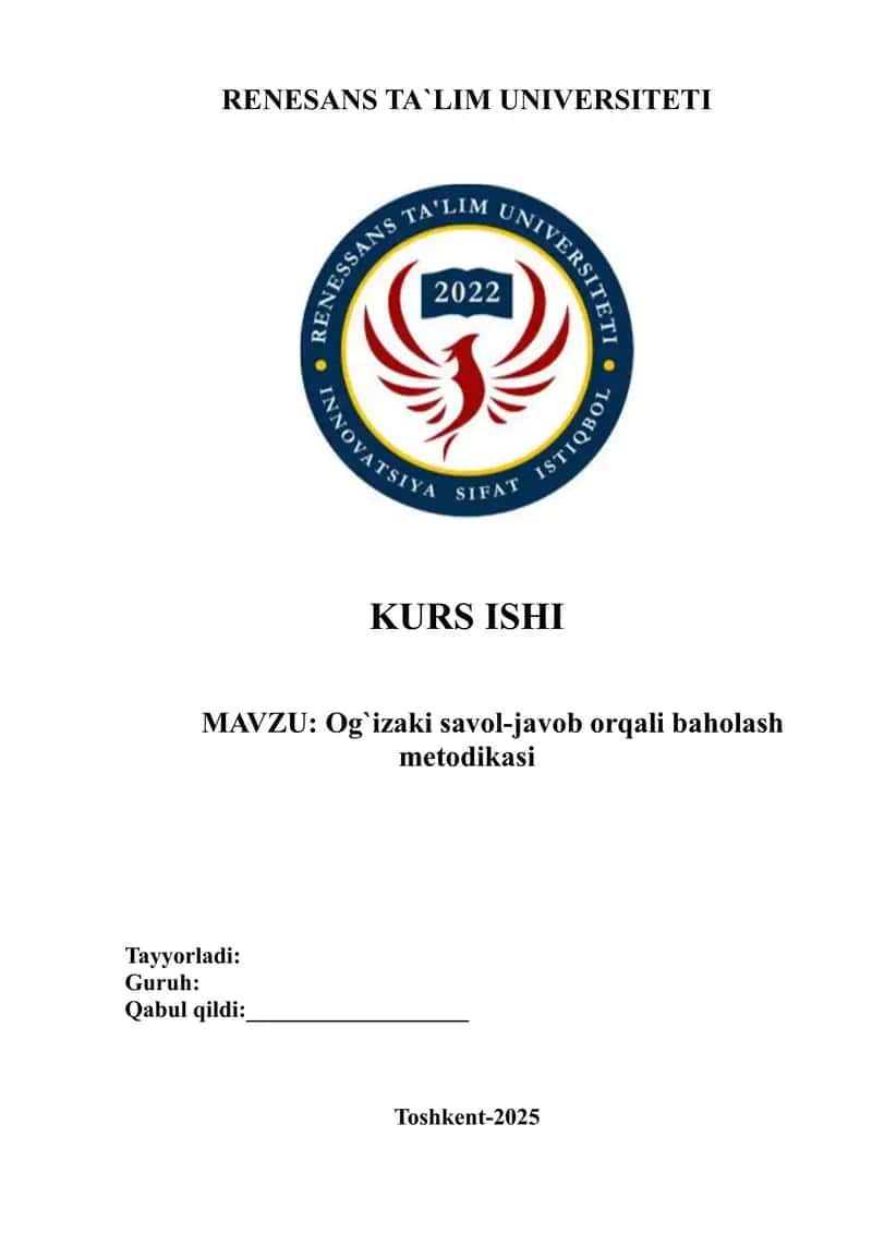 Og`izaki savol-javob orqali baholash metodikasi Kurs ishi 1