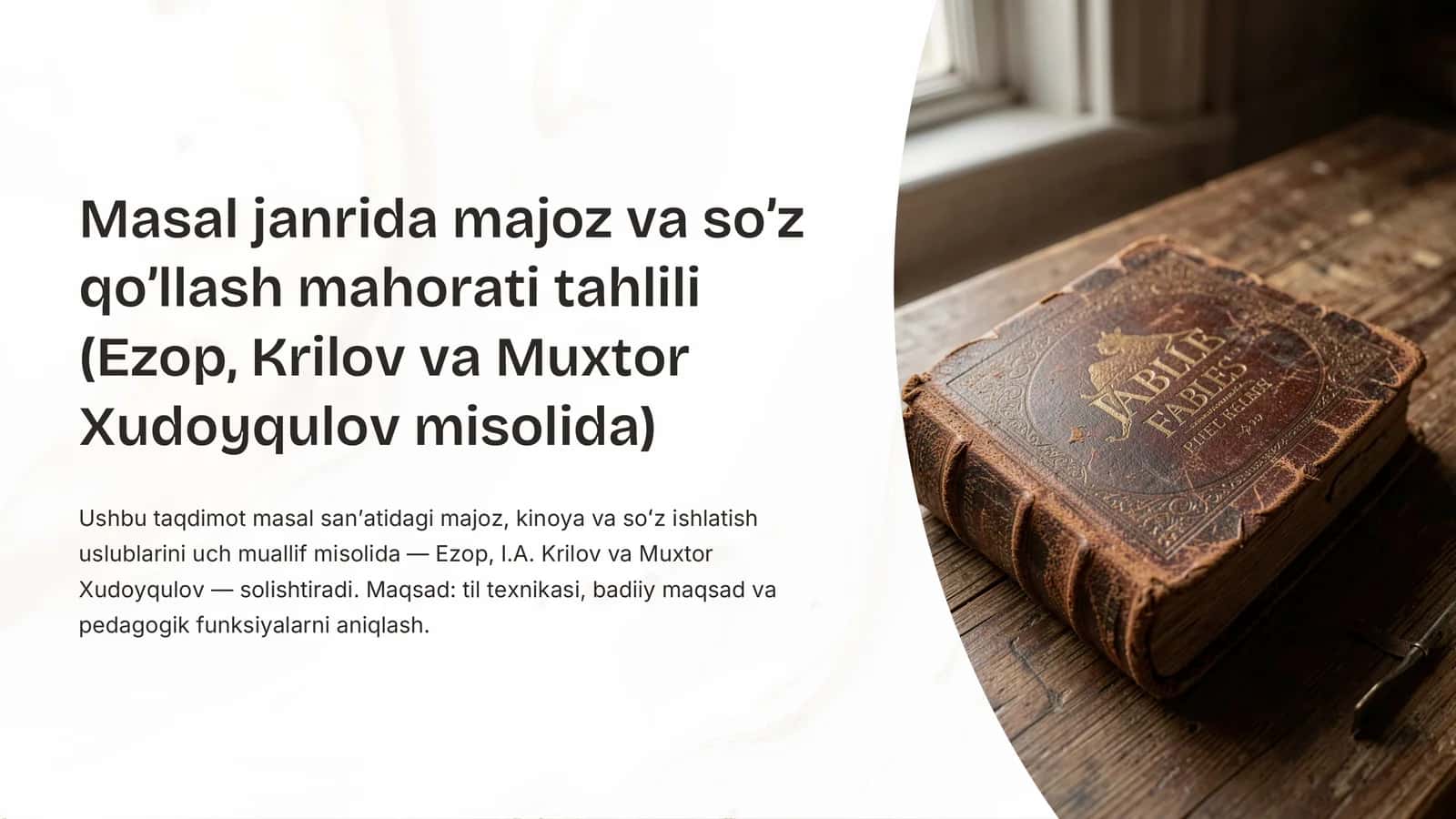 Masal janrida majoz va so’z qo’llash mahorati tahlili (Ezop, Krilov va Muxtor Xudoyqulov misolida) 1