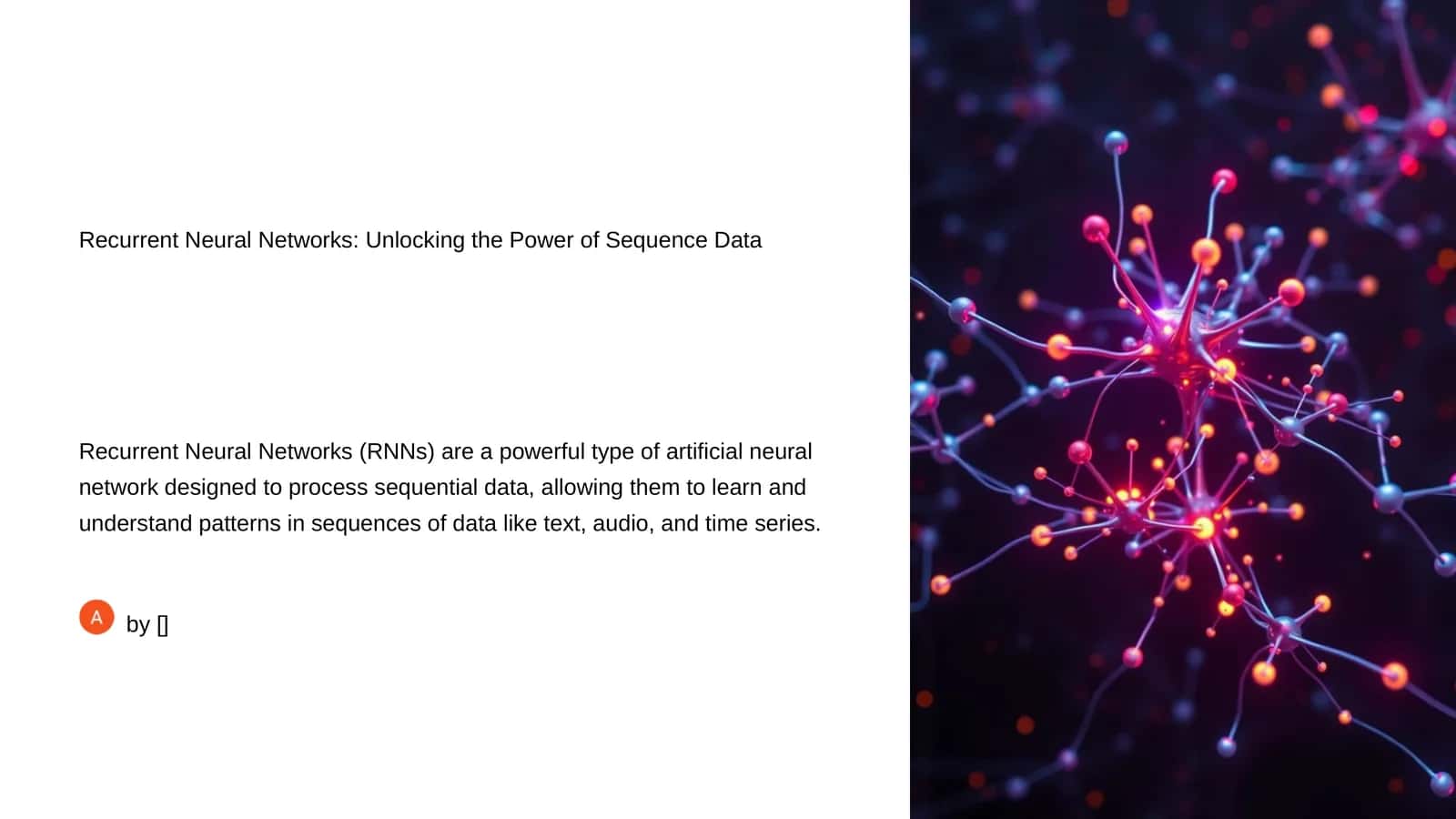 Recurrent Neural Networks: Unlocking the Power of Sequence Data 1