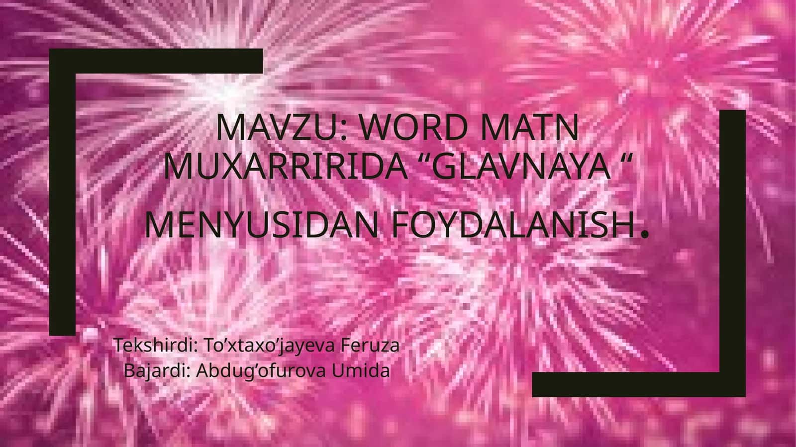 Wordmatnmuxarririda“glavnaya“menyusidanfoydalanish 1