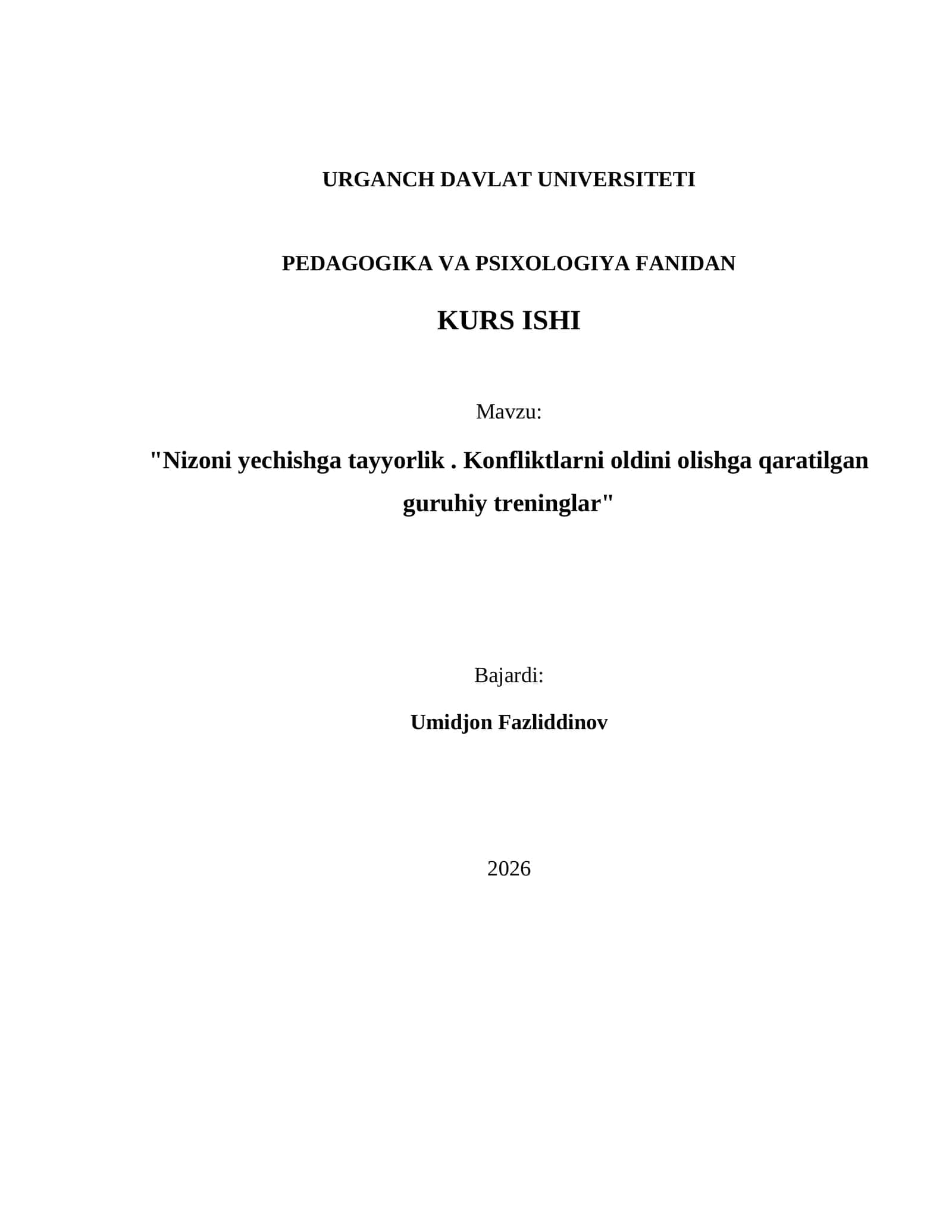 URGANCH DAVLAT UNIVERSITETI PEDAGOGIKA VA PSIXOLOGIYA FANIDAN KURS ISHI 1