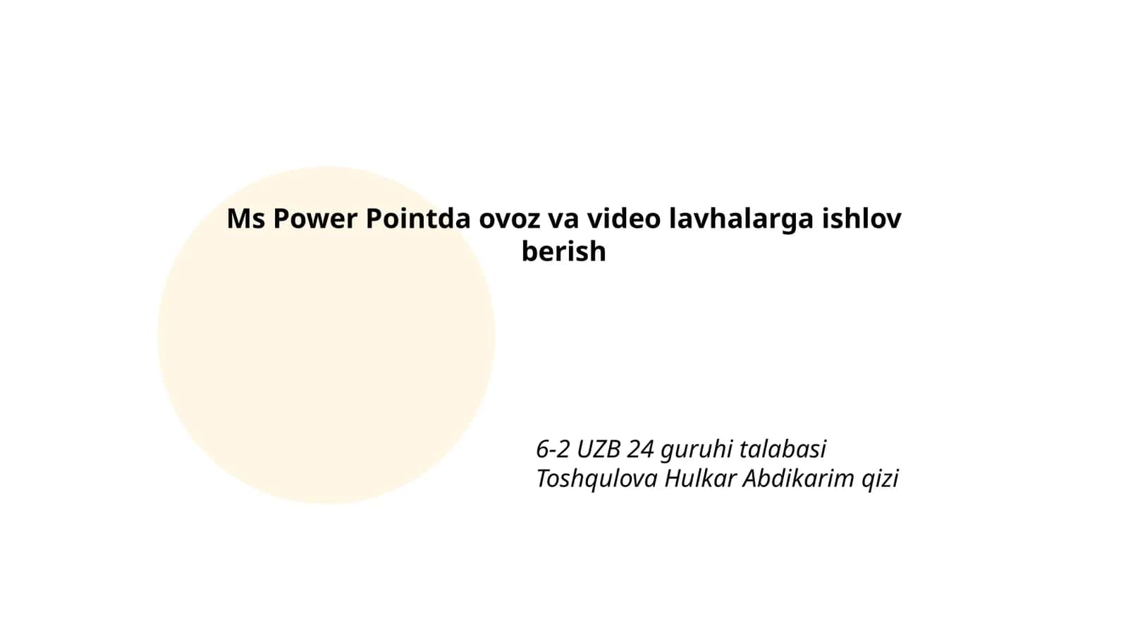 PowerPointda ovoz va video lavhalarga ishlov berish 1