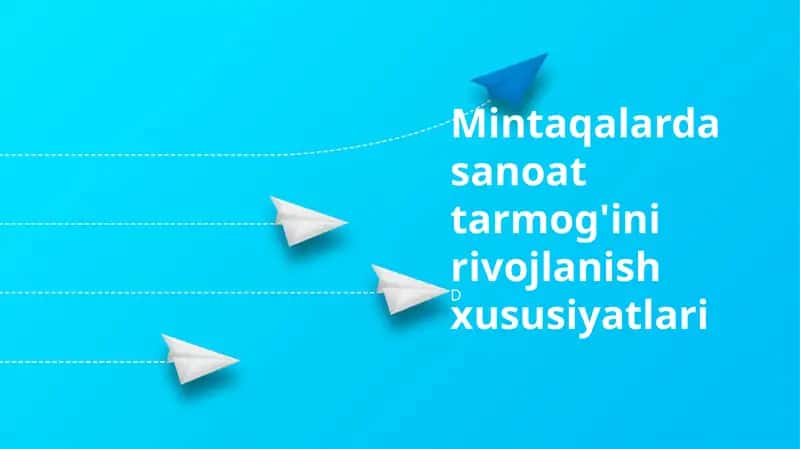 Mintaqalarda sanoat tarmog'ini rivojlanish xususiyatlari 1