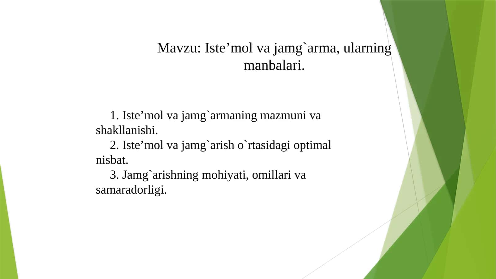 Iste’mol va jamg`arma, ularning manbalari 1