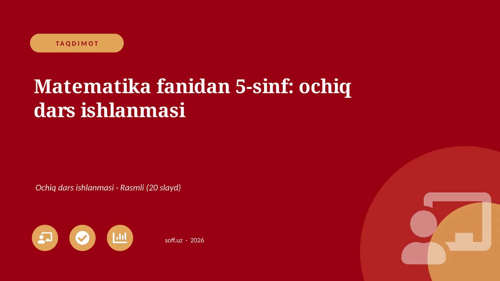 Matematika fanidan 5-sinf: ochiq dars ishlanmasi 1