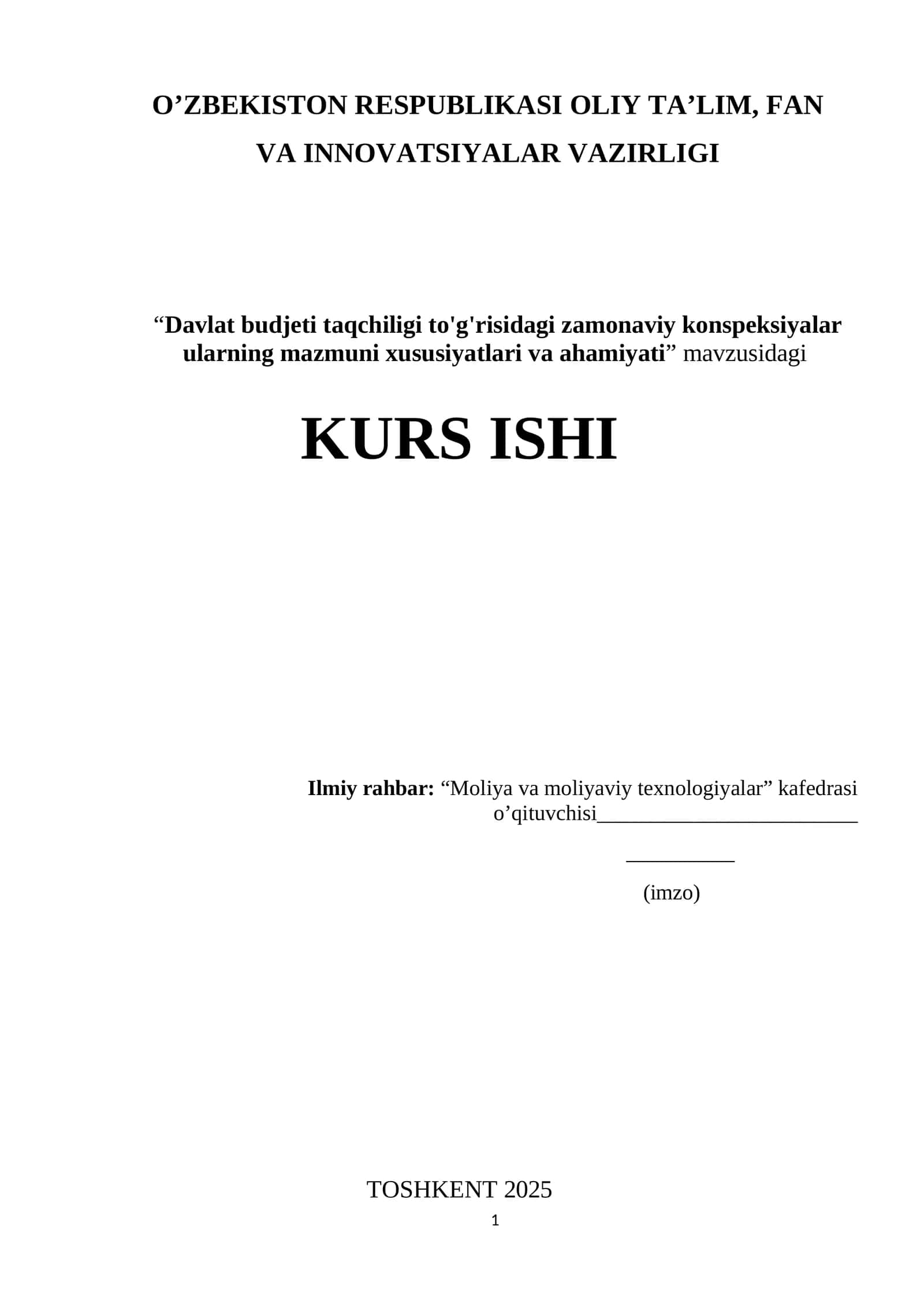 Davlat budjeti taqchiligi to'g'risidagi zamonaviy konspeksiyalar ularning mazmuni xususiyatlari va ahamiyati mavzusida kurs ishi 1