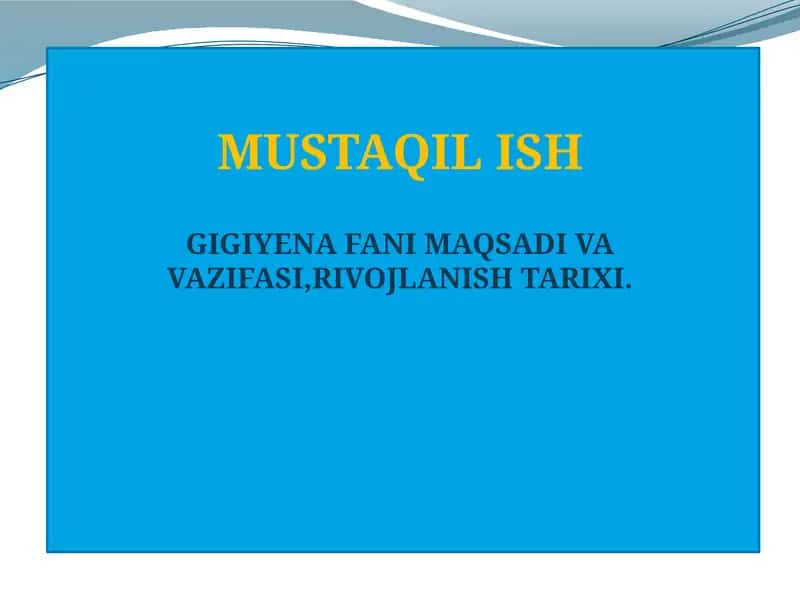 Gigiyena Fanining Maqsadi va Vazifasi 1
