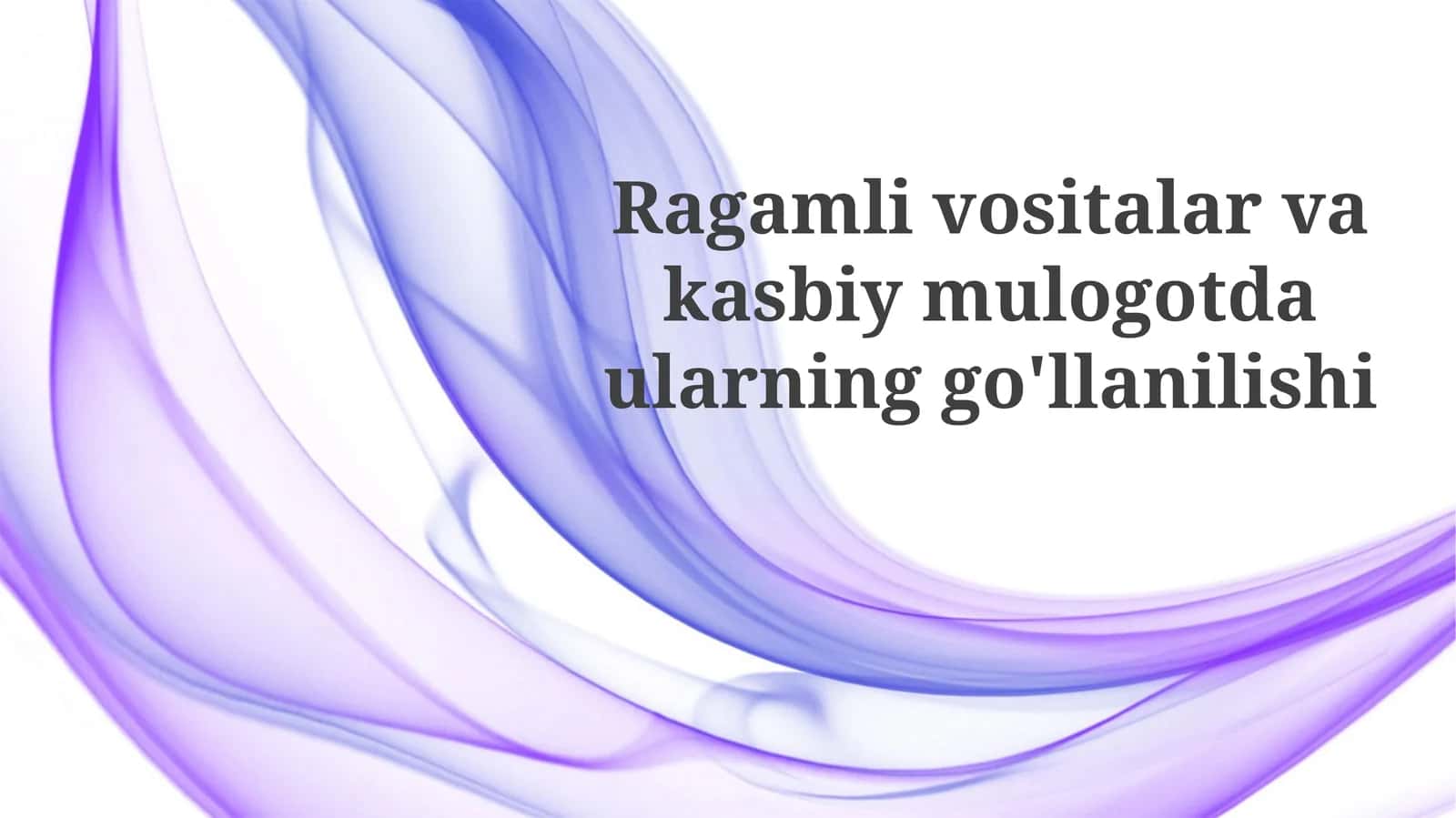 Raqamli vositalar tushunchasi 1