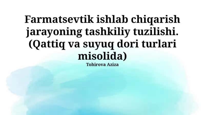 Farmatsevtik ishlab chiqarish jarayoning tashkiliy tuzilishi 1