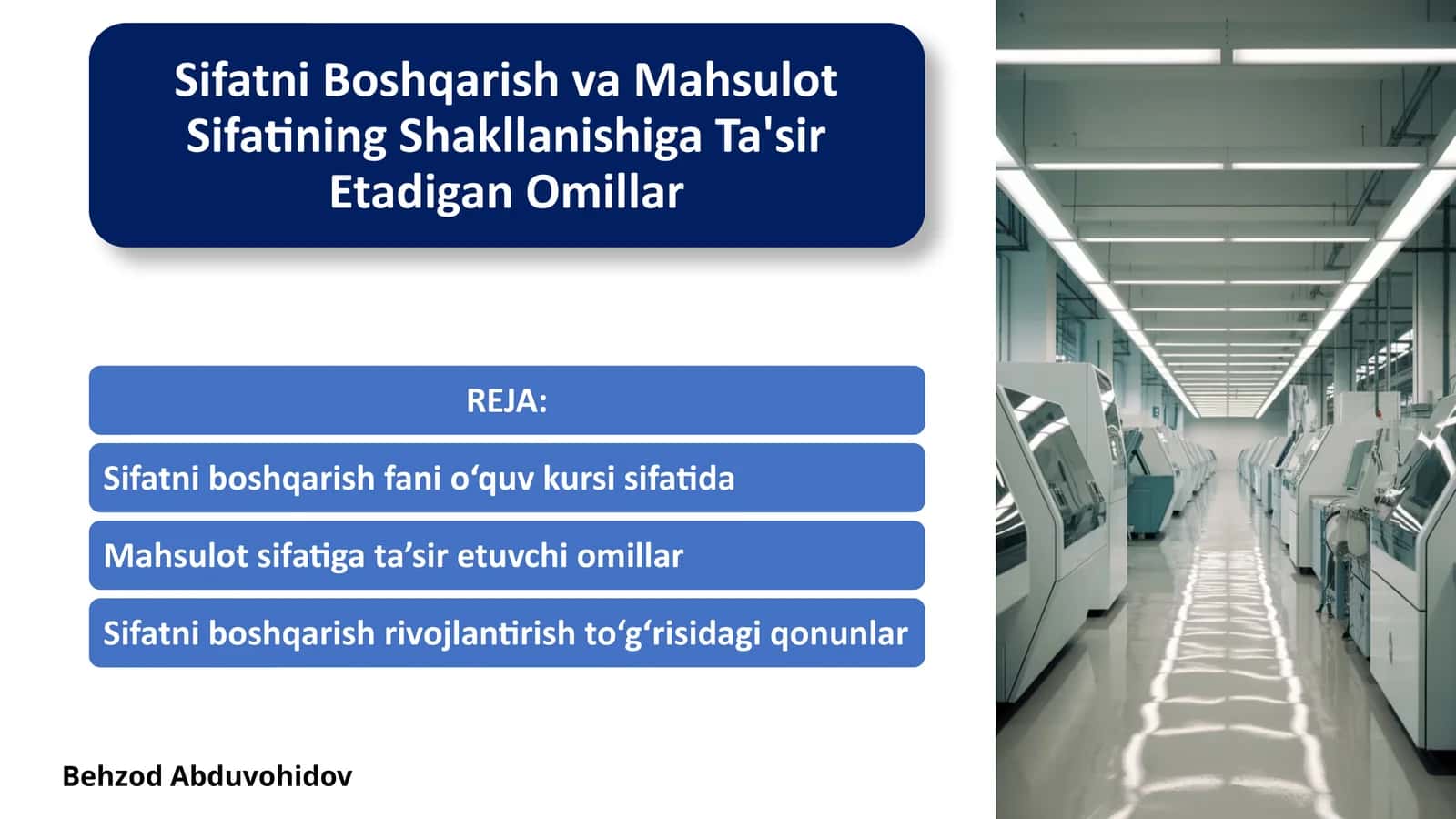 1-Mavzu. Sifatni boshqarish va Mahsulot sifatining shakllanishiga tasir etadigan omillar 1