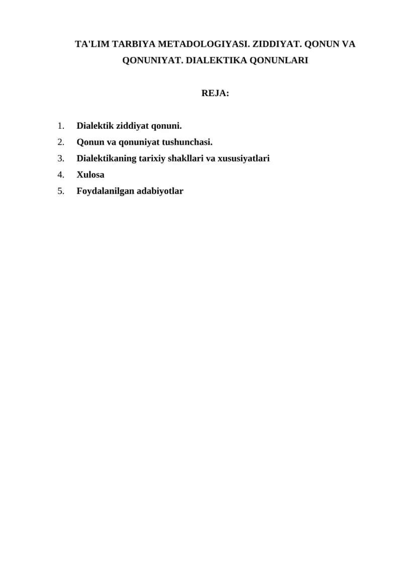 TA'LIM TARBIYA METADOLOGIYASI. ZIDDIYAT. QONUN VA QONUNIYAT. DIALEKTIKA QONUNLARI 1