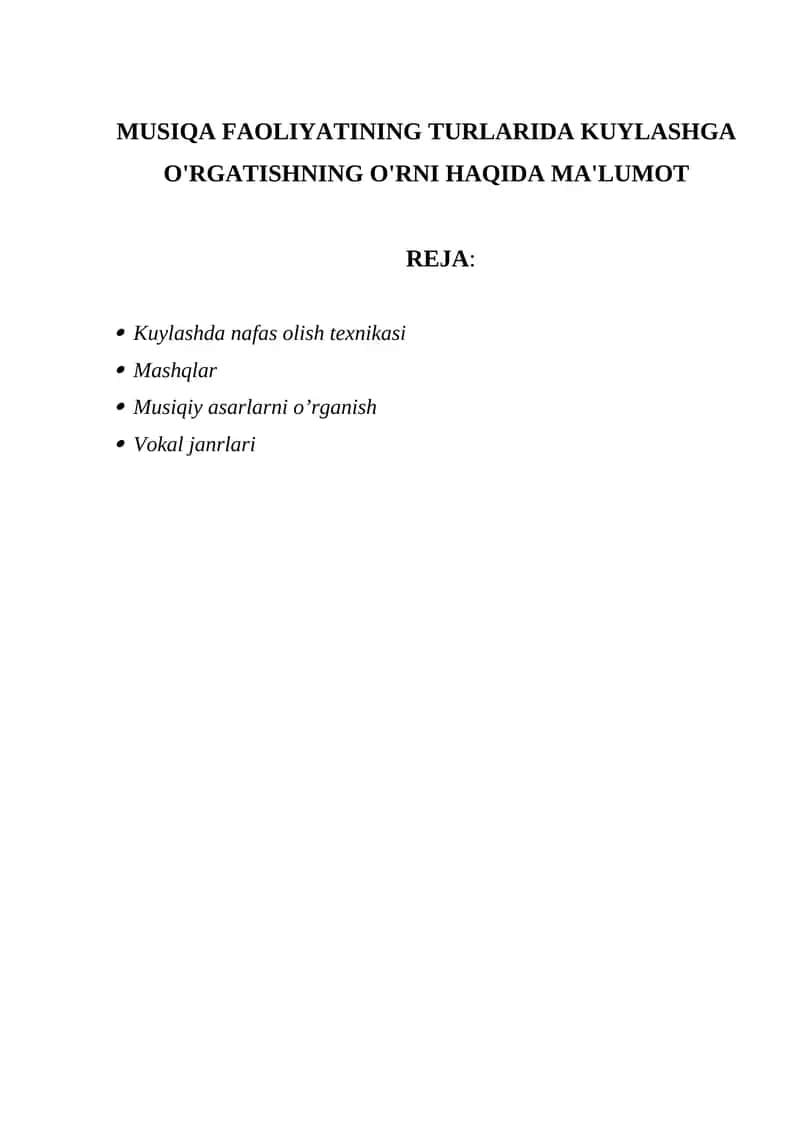 MUSIQA FAOLIYATINING TURLARIDA KUYLASHGA O'RGATISHNING O'RNI HAQIDA MA'LUMOT 1