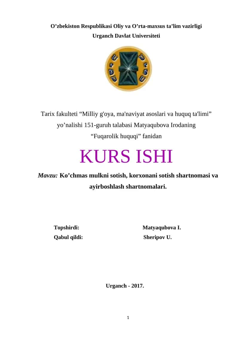 Ko’chmas mulkni sotish, korxonani sotish shartnomasi va ayirboshlash shartnomalari 1