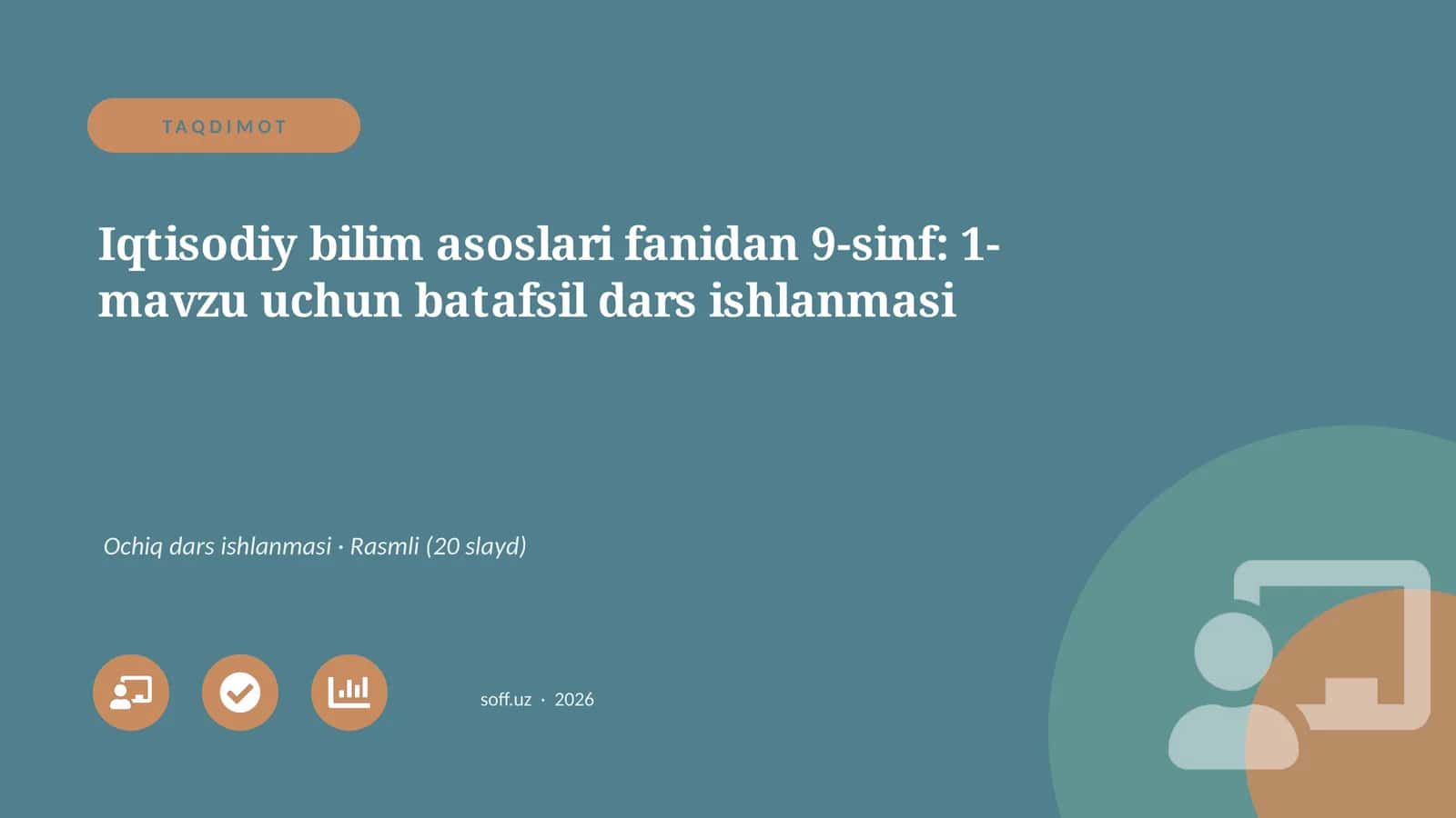 Iqtisodiy bilim asoslari fanidan 9-sinf: 1-mavzu uchun batafsil dars ishlanmasi 1