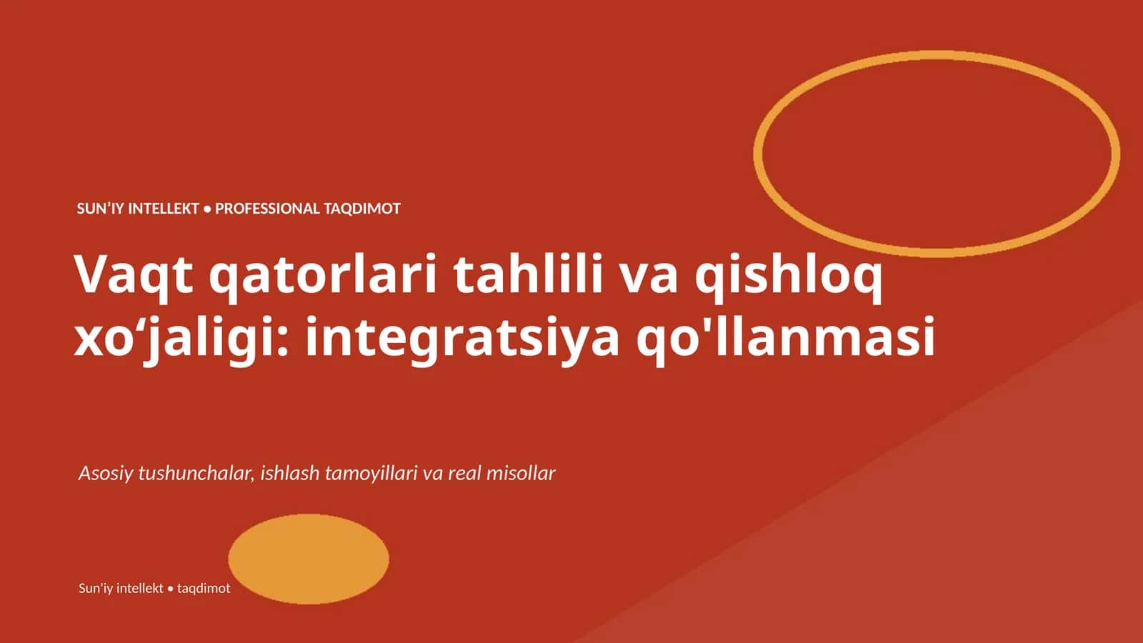 Vaqt qatorlari tahlili va qishloq xoʻjaligi: integratsiya qo'llanmasi 1