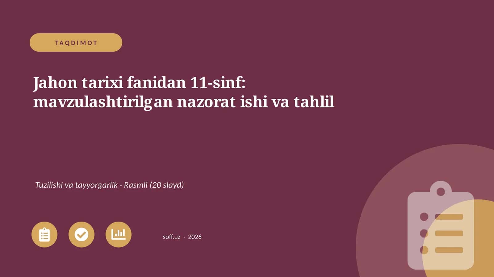 Jahon tarixi fanidan 11-sinf: mavzulashtirilgan nazorat ishi va tahlil 1