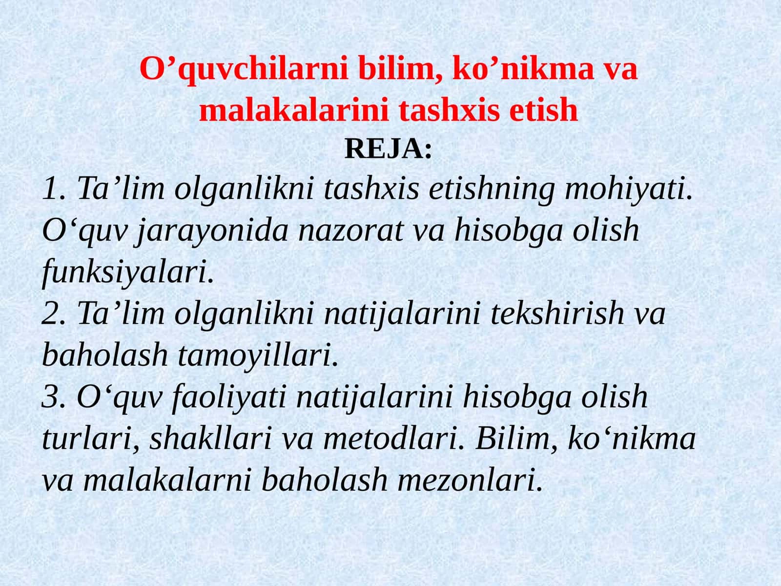 O'quvchilarni bilim, ko'nikma va malakalarini tashxis etish 1