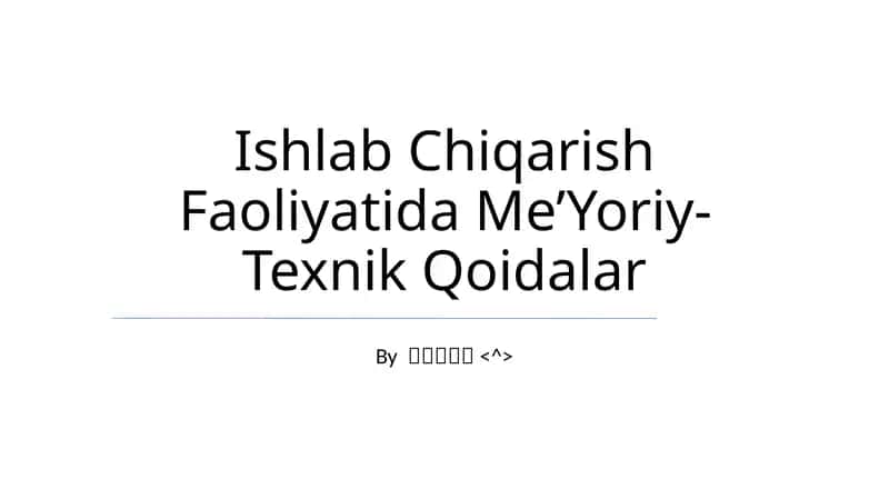 Ishlab Chiqarish Faoliyatida Me’Yoriy-Texnik Qoidalar 1