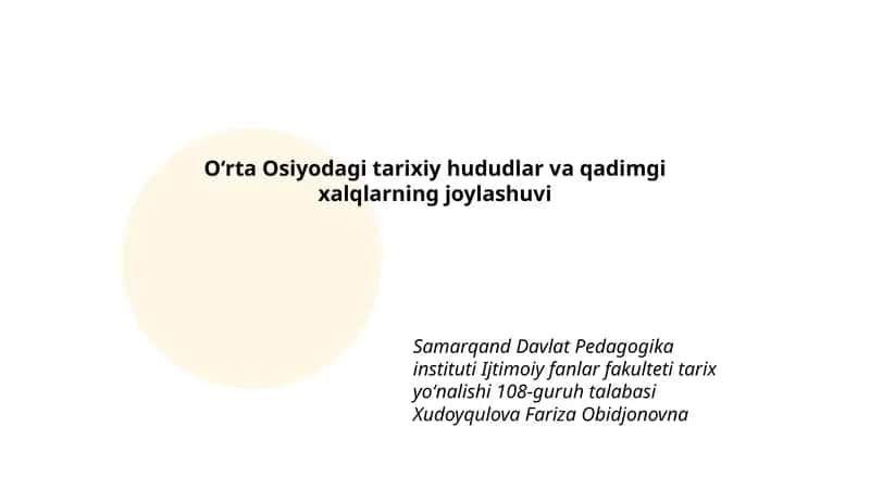 Oʻrta Osiyodagi tarixiy hududlar va qadimgi xalqlarning joylashuvi 1