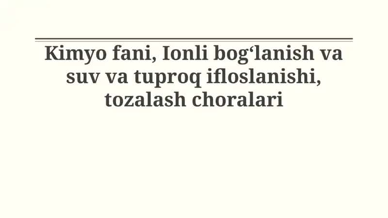 Kimyo asoslari va ion bog'lanish 1