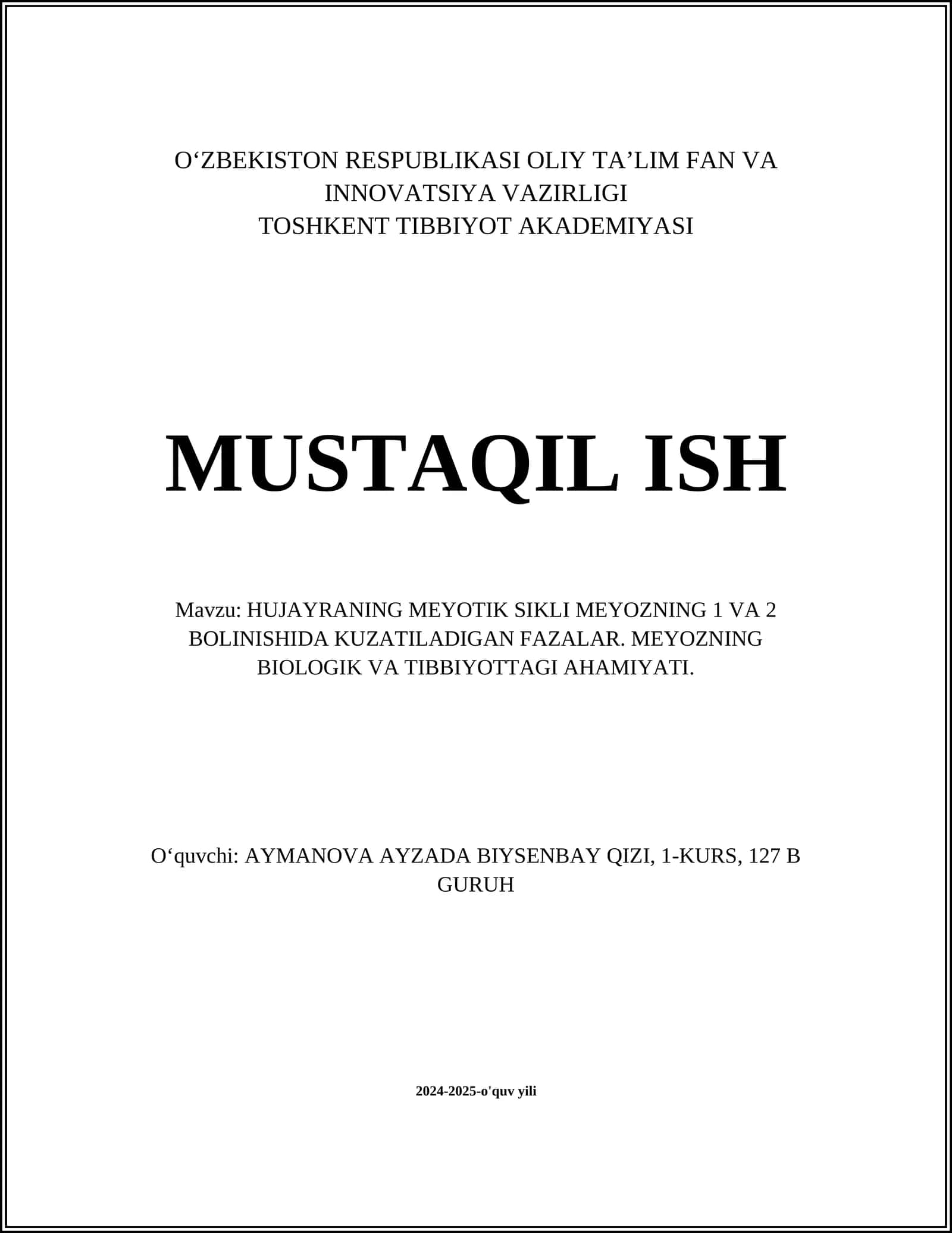 MEYOZNING MEYOTIK SIKLI MEYOZNING 1 VA 2 BOLINISHIDA KUZATILADIGAN FAZALAR. MEYOZNING BIOLOGIK VA TIBBIYOTTAGI AHAMIYATI 1