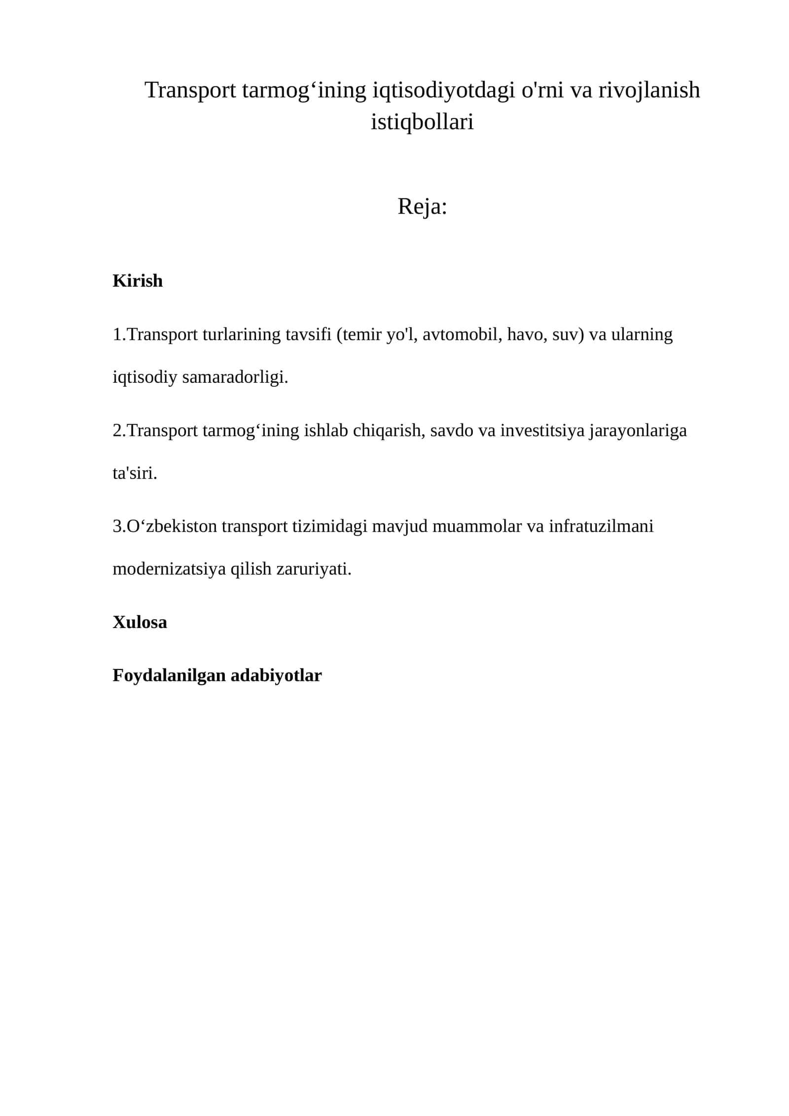 Transport tarmogʻining iqtisodiyotdagi o'rni va rivojlanish istiqbollari 1