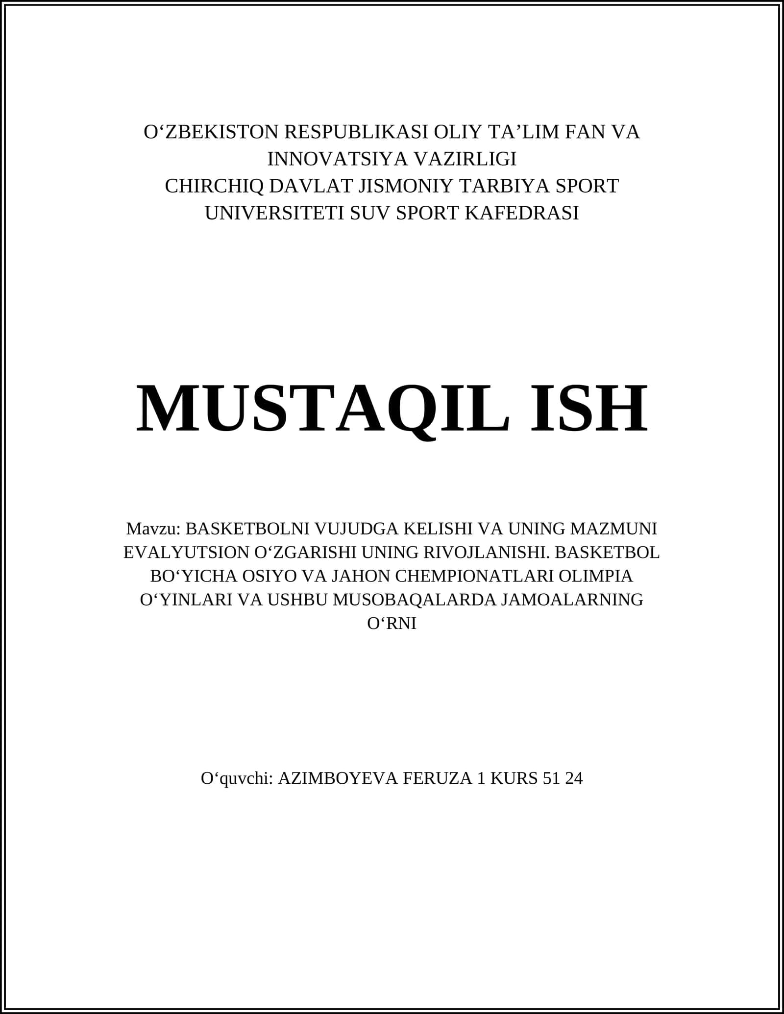 BASKETBOLNI VUJUDGA KELISHI VA UNING MAZMUNI EVALYUTSION OʻZGARISHI UNING RIVOJLANISHI 1