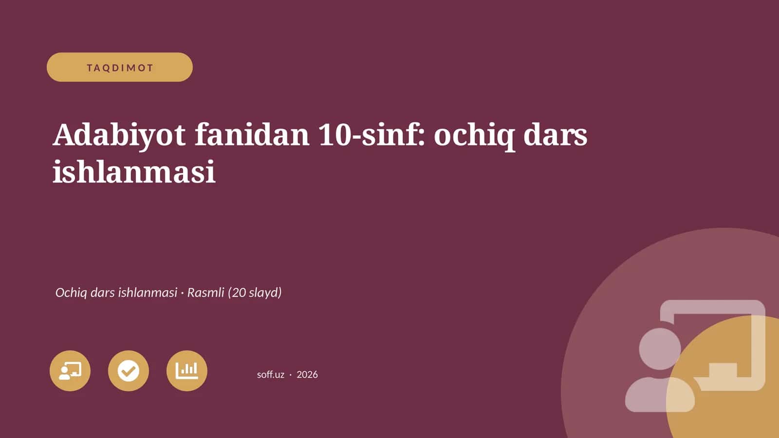 Adabiyot fanidan 10-sinf: ochiq dars ishlanmasi 1