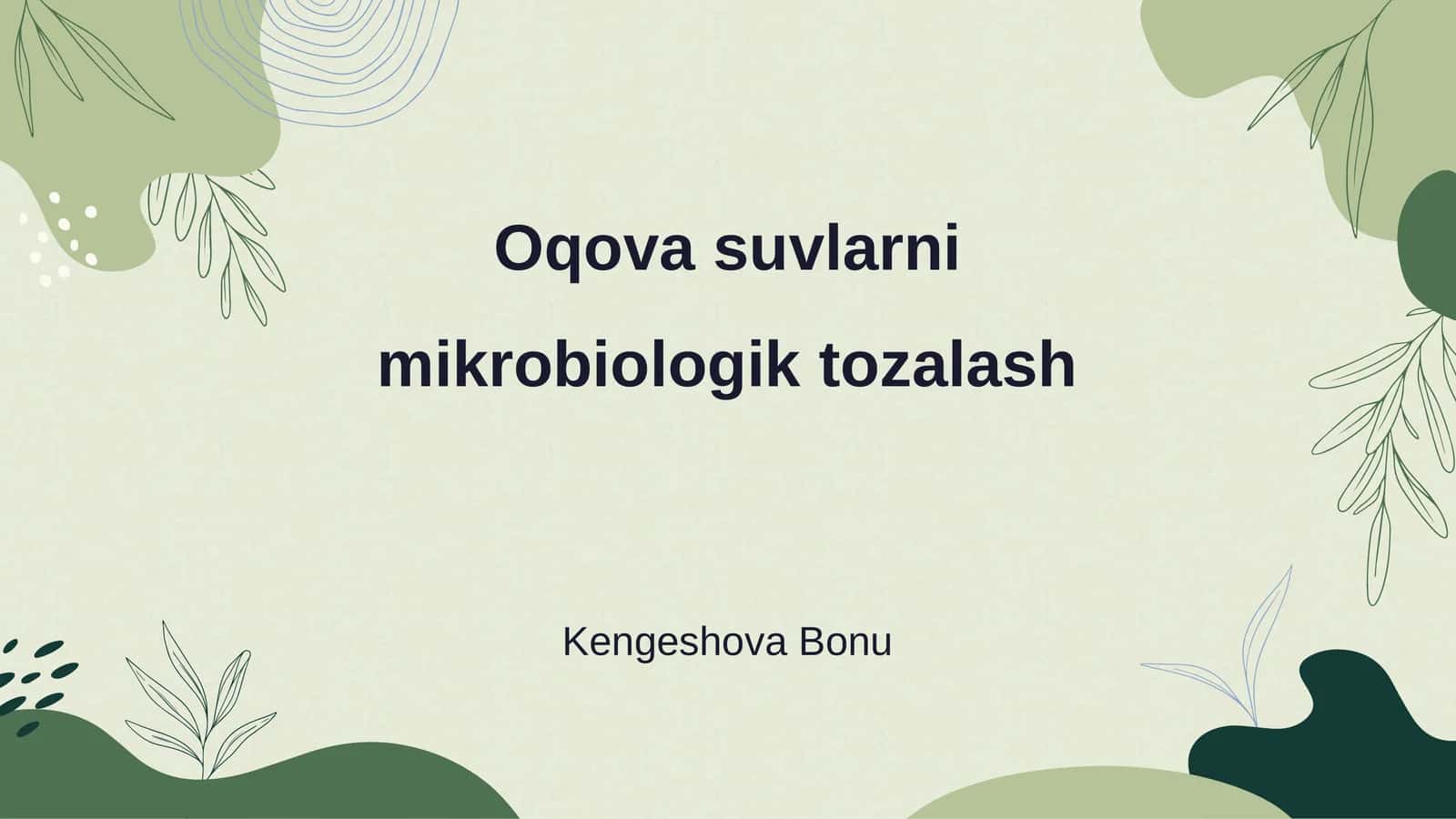 Oqova suvlarni mikrobiologik tozalash 1