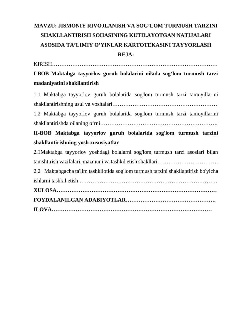 JISMONIY RIVOJLANISH VA SOG’LOM TURMUSH TARZINI SHAKLLANTIRISH SOHASINING KUTILAYOTGAN NATIJALARI ASOSIDA TA’LIMIY O’YINLAR KARTOTEKASINI TAYYORLASH 1