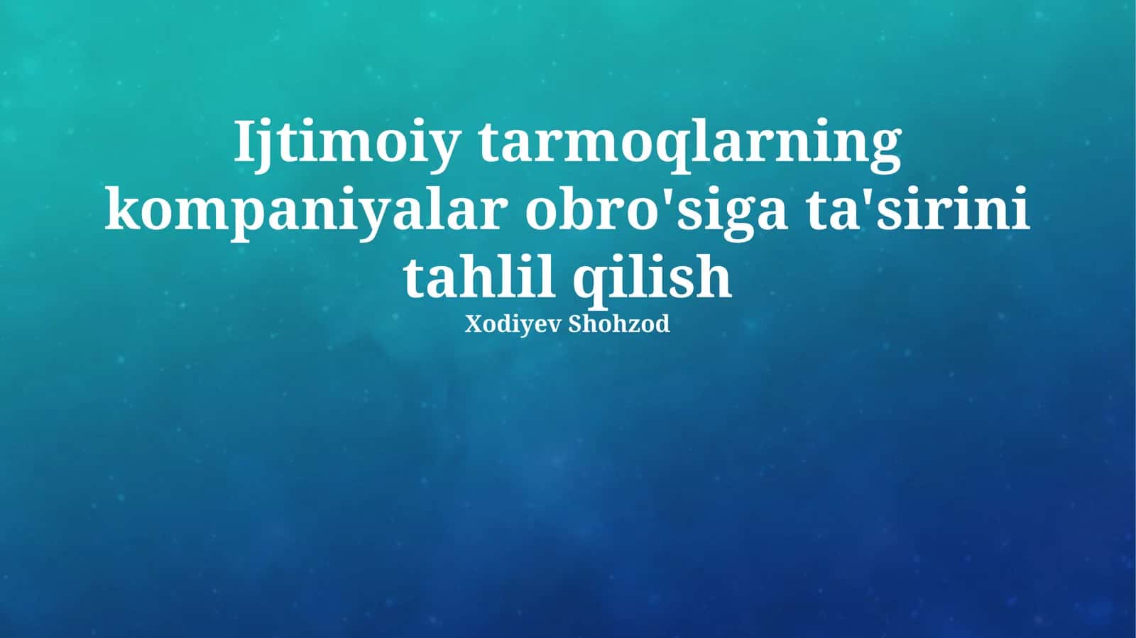 Ijtimoiy tarmoqlarning kompaniyalar obro'siga ta'sirini tahlil qilish 1
