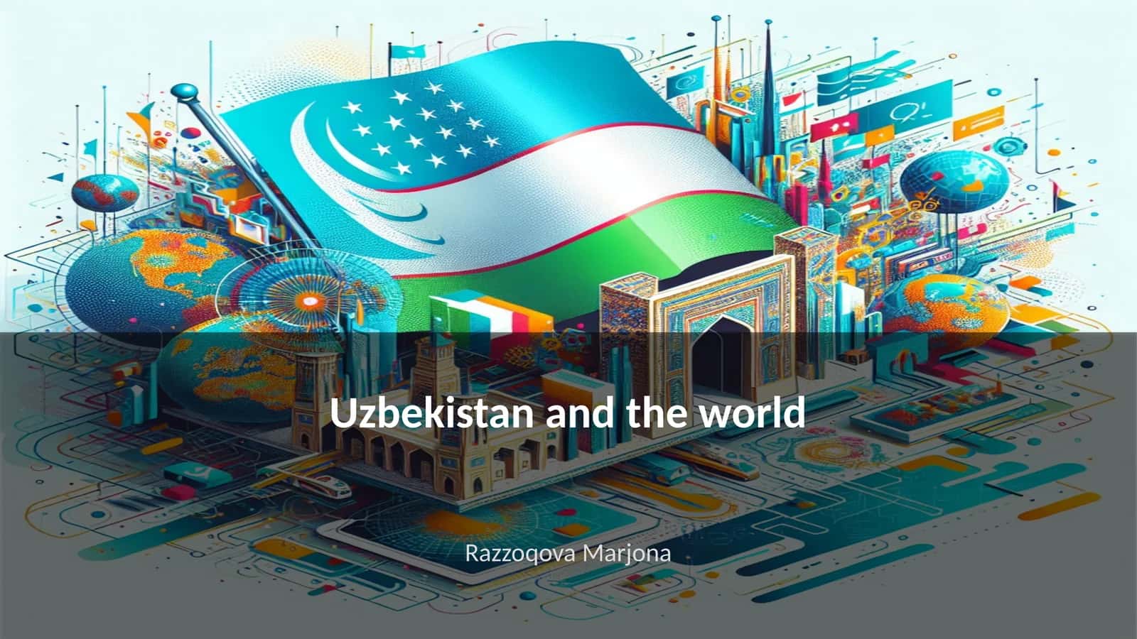 Uzbekistan and the world 1
