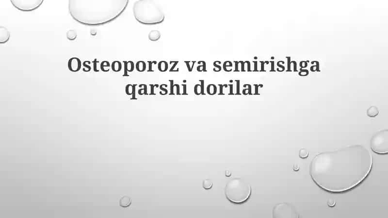 Osteoporoz va semizlikka qarshi dorilarning farmakologik ta'sir mexanizmlari