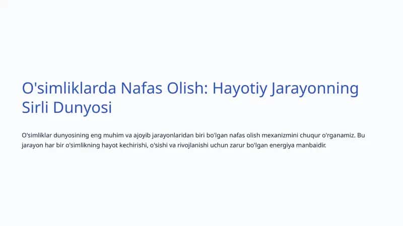 O'simliklarda Nafas Olish: Hayotiy Jarayonning Sirli Dunyosi 1