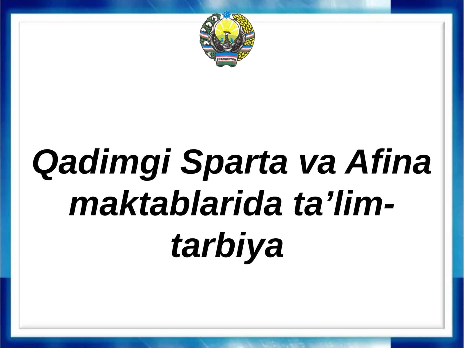 Qadimgi Sparta va Afina maktablarida ta’lim-tarbiya 1