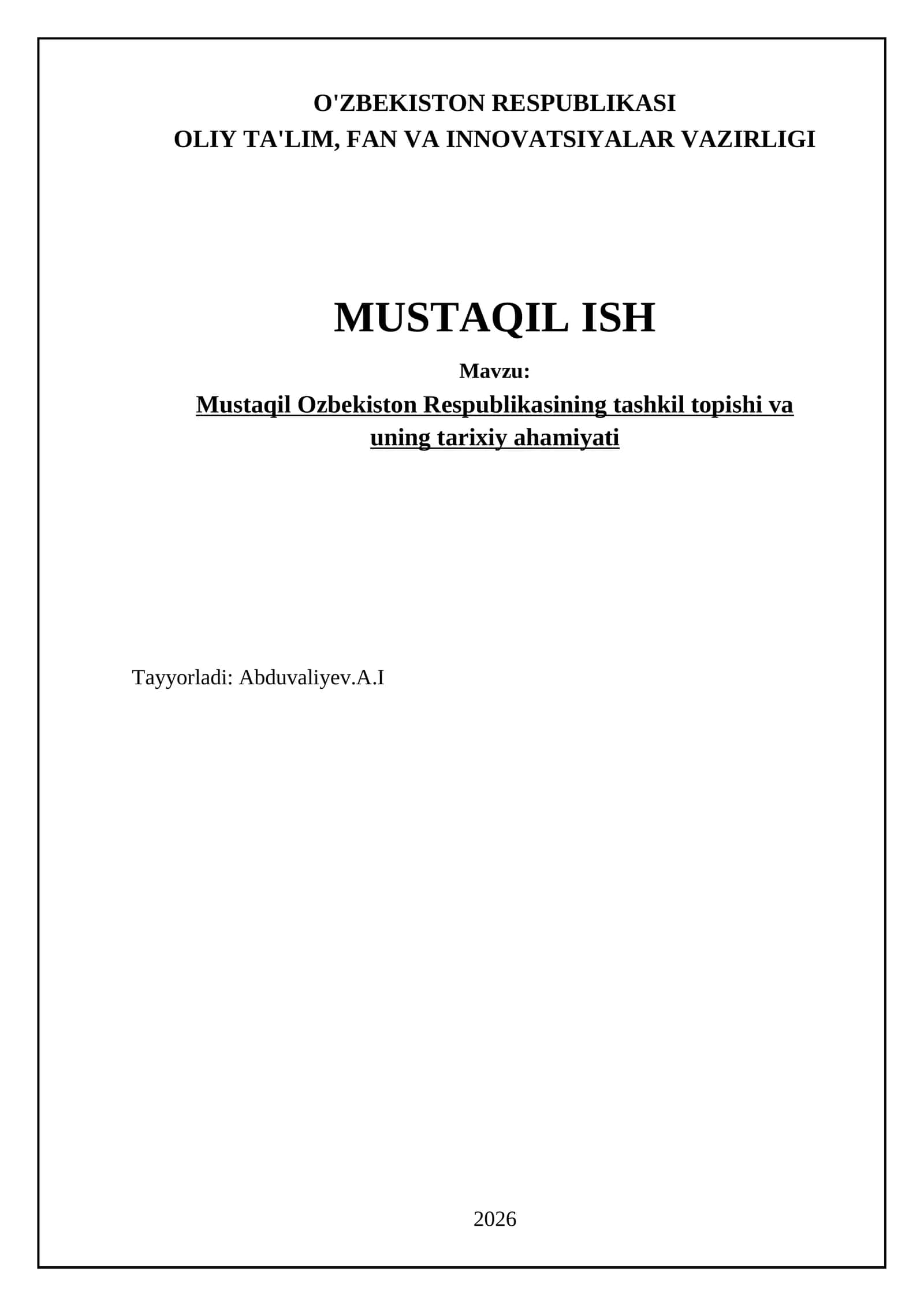 Mustaqil Ozbekiston Respublikasining tashkil topishi va uningtarixiy ahamiyati 1