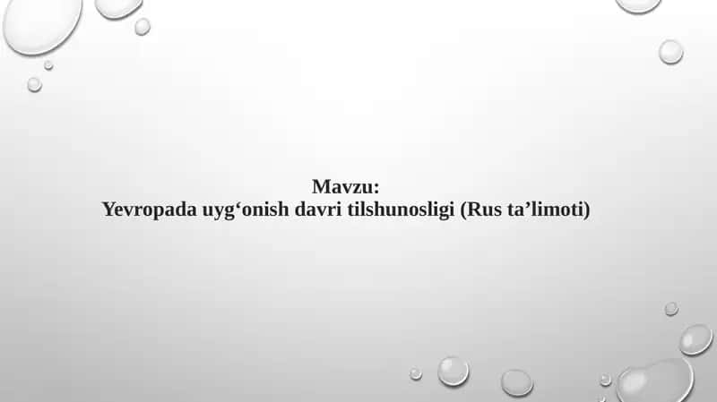 Yevropada Uyg‘onish Davri Tilshunosligi (Rusta’limoti) 1