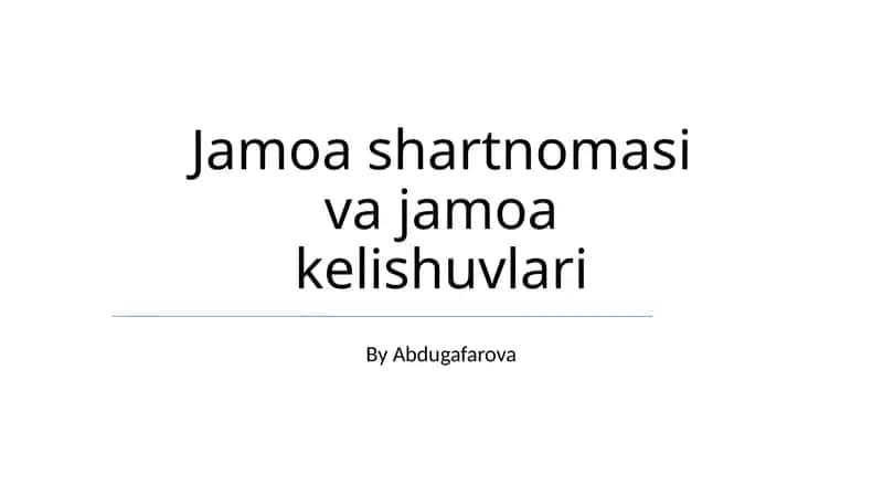 Jamoa shartnomasi va jamoa kelishuvlari 1
