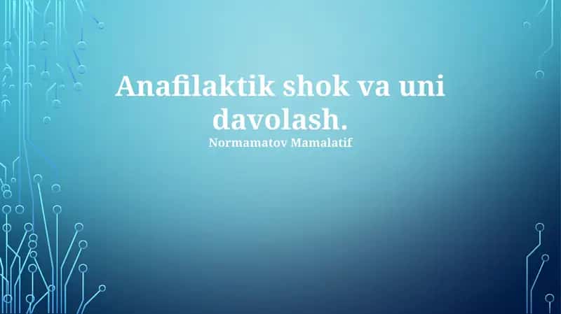 Anafilaktik shok va uni davolash 1