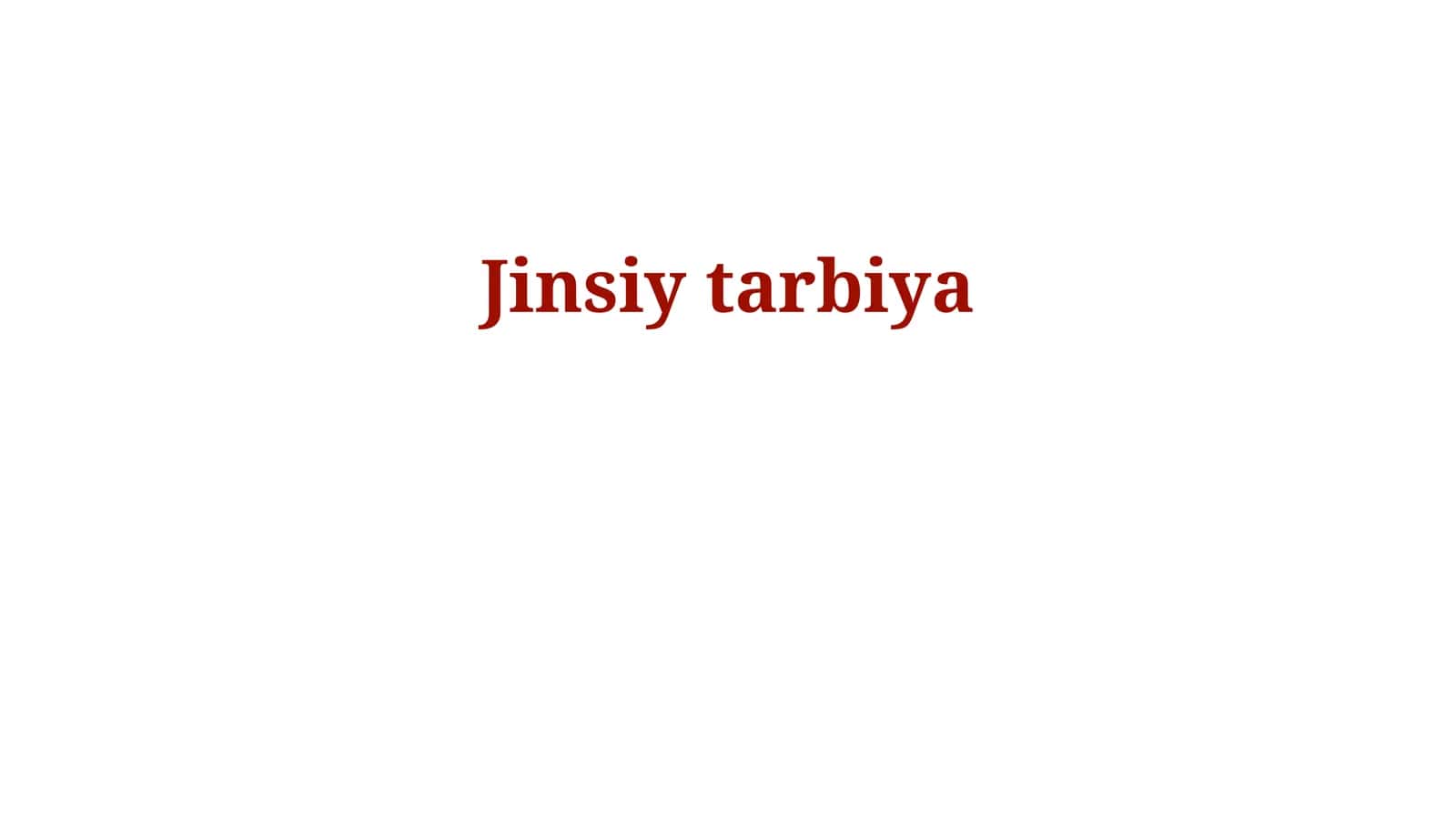 Jinsiy tarbiya 1