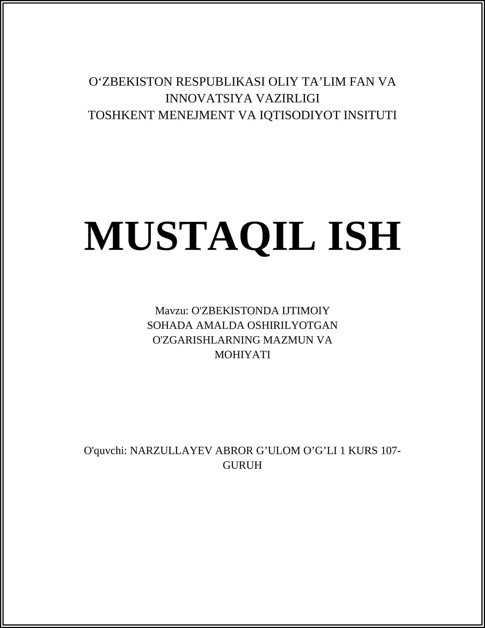 O'ZBEKISTONDA IJTIMOIY SOHADA AMALDA OSHIRILYOTGAN O'ZGARISHLARNING MAZMUN VA MOHIYATI 1