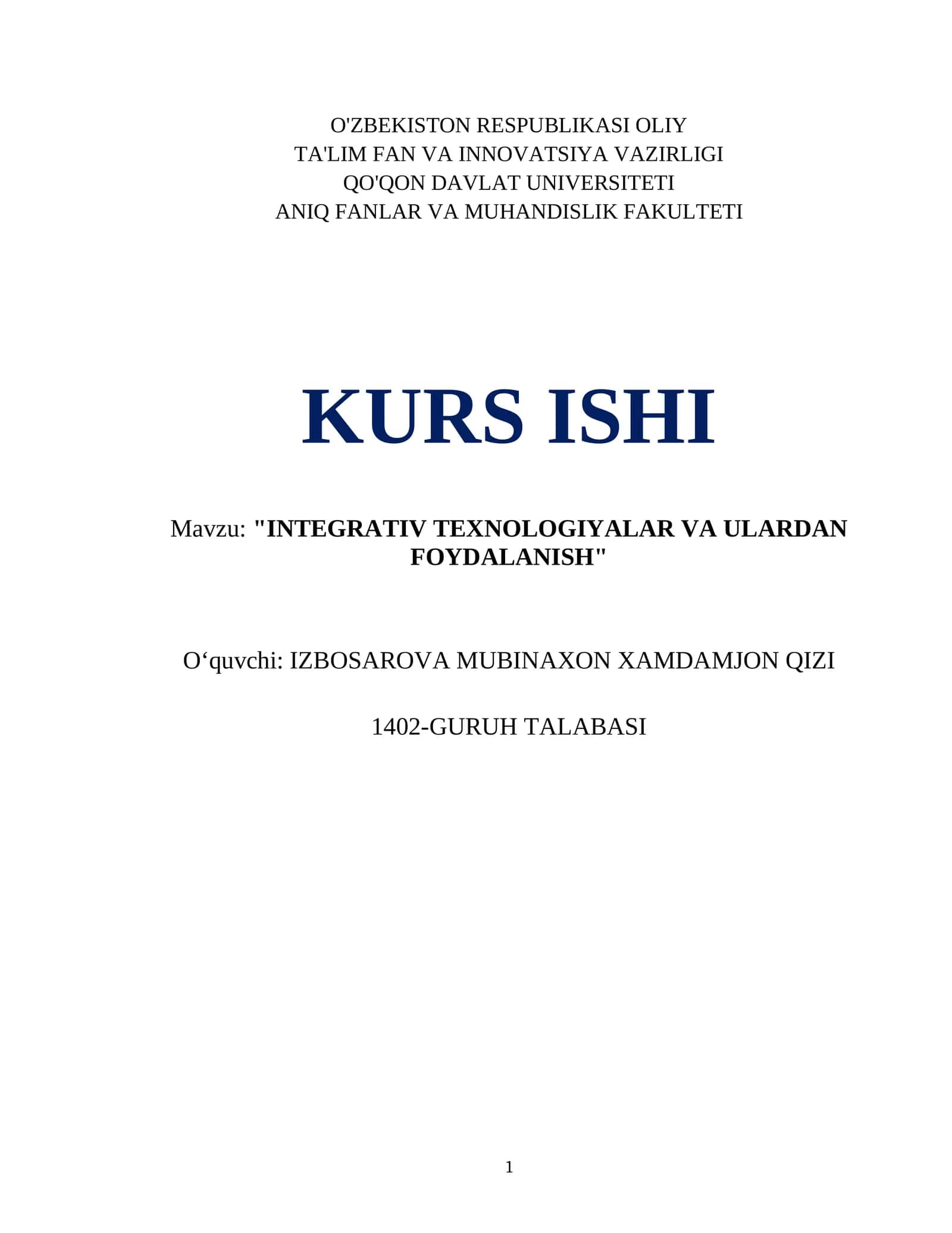 KURS ISHI "INTEGRATIV TEXNOLOGIYALAR VA ULARDAN FOYDALANISH" 1