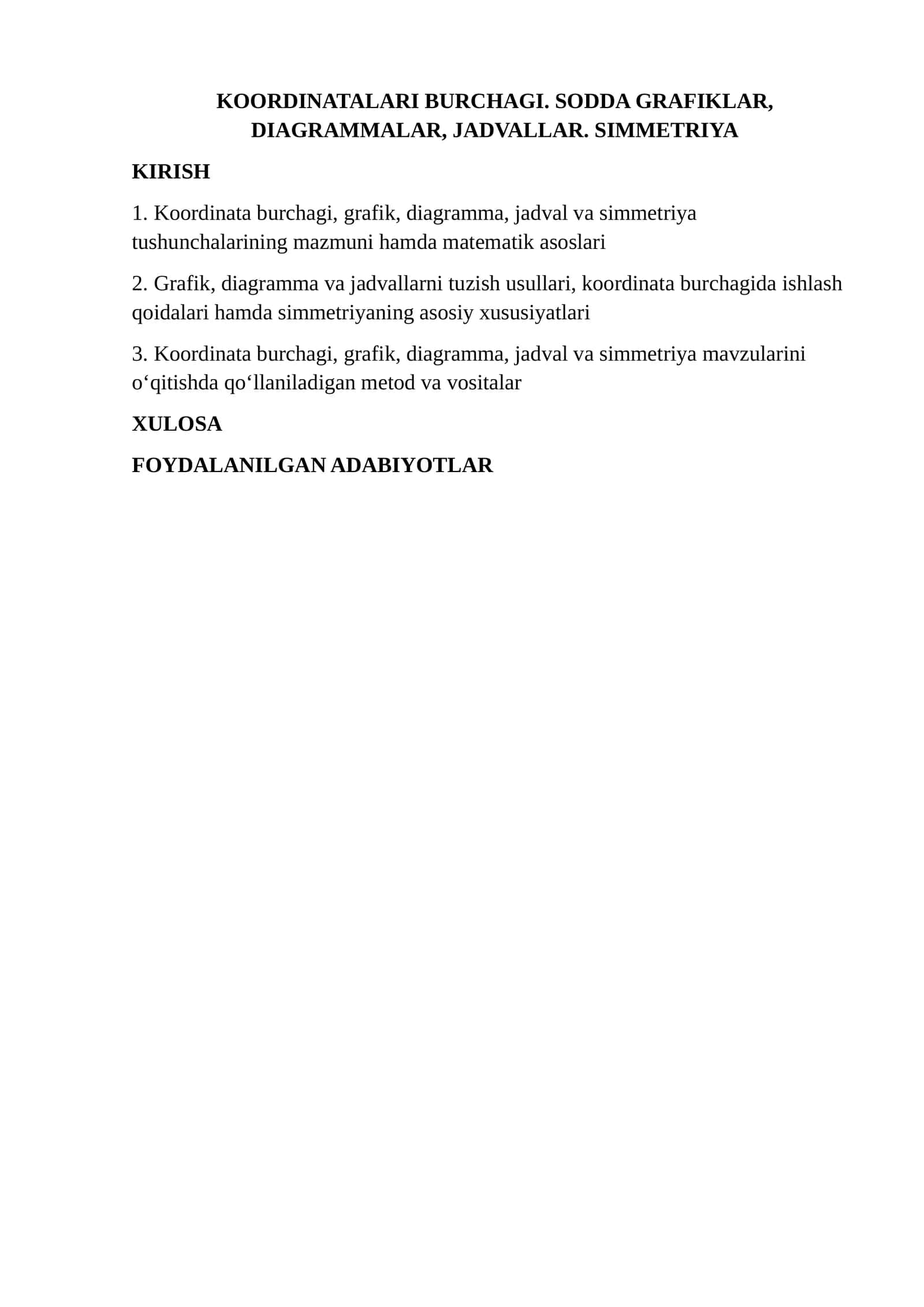 Koordinata burchagi, sodda grafiklar, diagrammalar, jadvallar va simmetriya 1