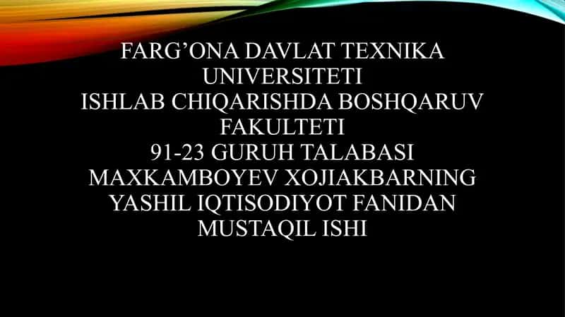 Yashil iqtisodiyotni barqaror rivojlanishda tutgan o'rni 1
