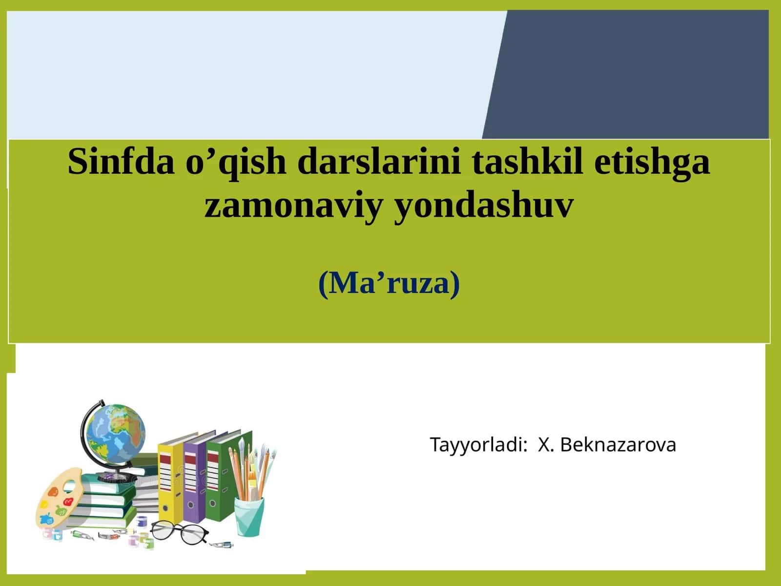 Sinfda o’qish darslarini tashkil etishga zamonaviy yondashuv 1