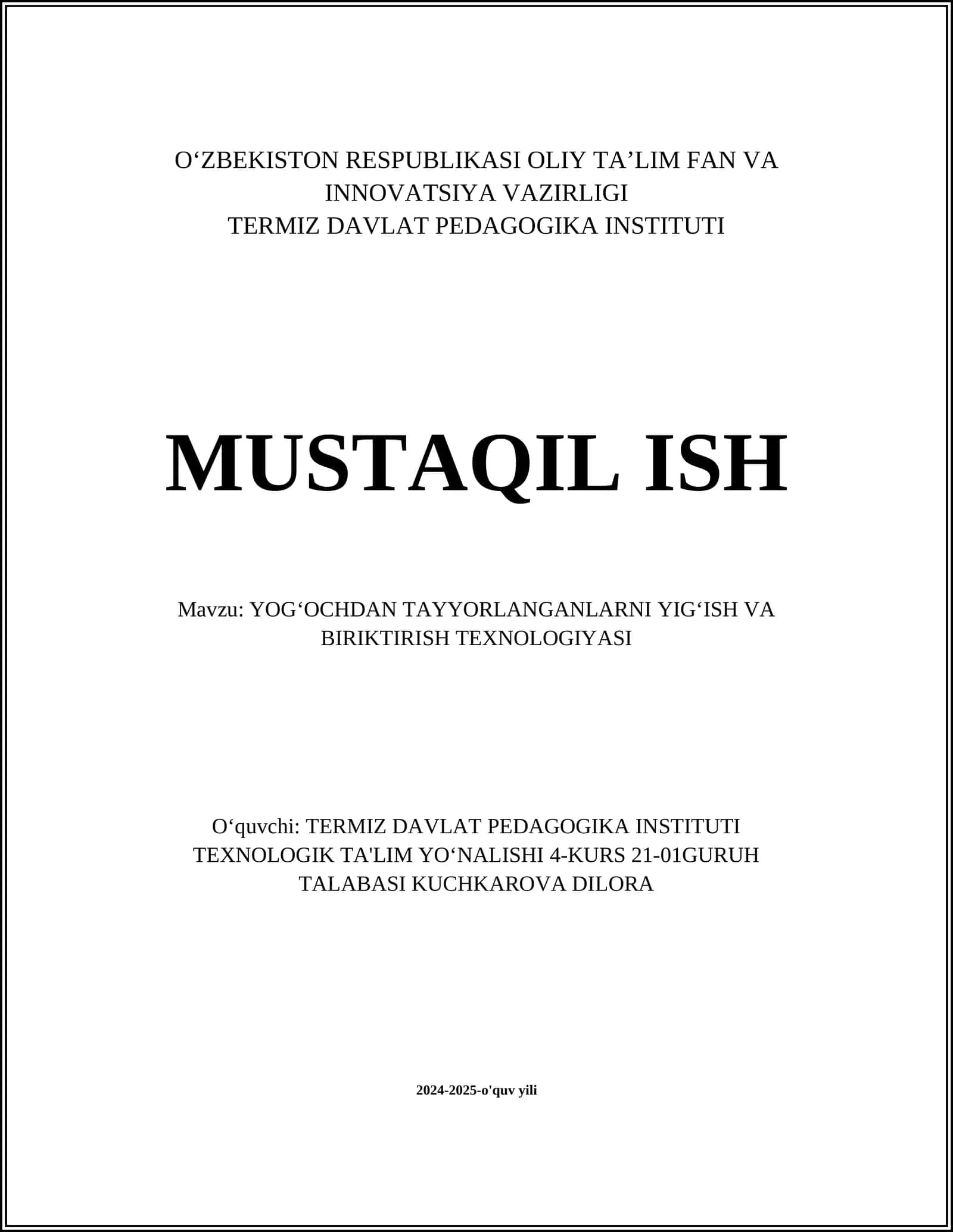YOG‘OCHDAN TAYYORLANGANLARNI YIG‘ISH VA BIRIKTIRISH TEXNOLOGIYASI 1